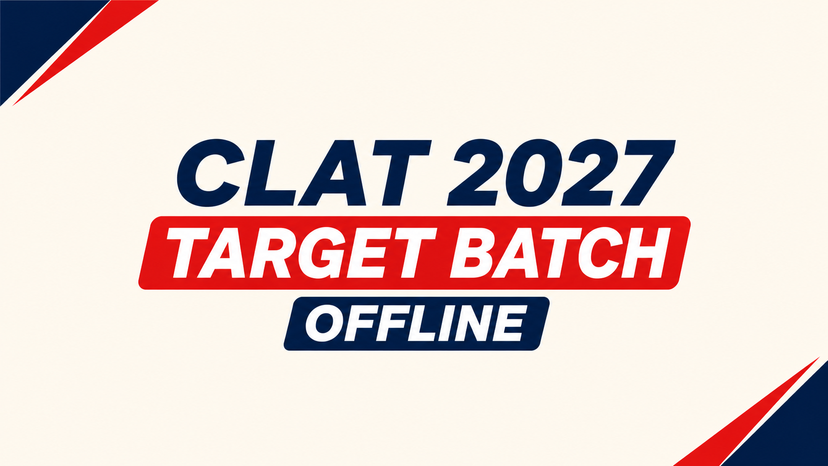 CLAT 2027 Target Batch: Offline
